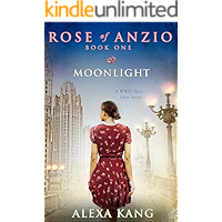 Rose of Anzio - Moonlight (Volume 1): a WWII Epic Love Story book cover