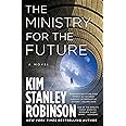 The Ministry for the Future: A Novel