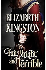 Fair, Bright, and Terrible (Welsh Blades Book 2) Kindle Edition