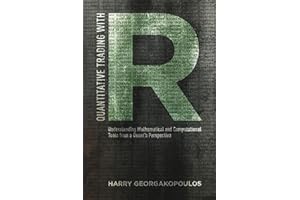 Quantitative Trading with R: Understanding Mathematical and Computational Tools from a Quant’s Perspective