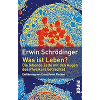 Was ist Leben?: Die lebende Zelle mit den Augen des Physikers betrachtet (German Edition) book cover