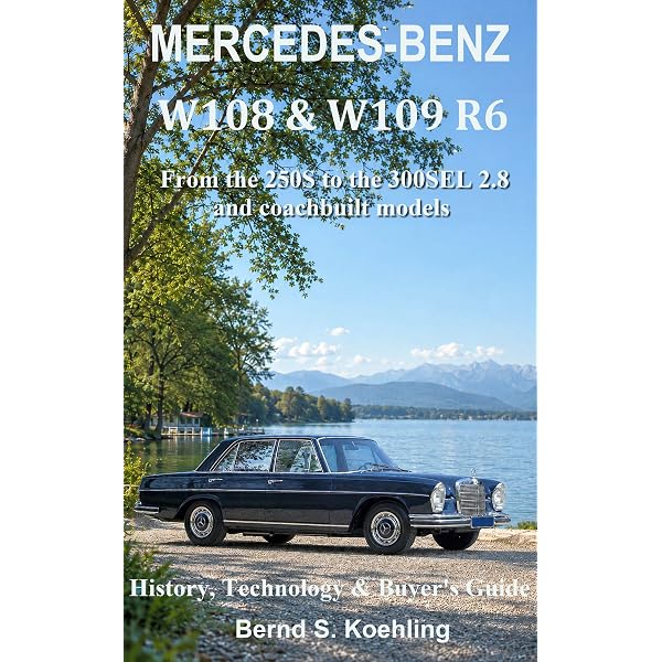 Mercedes-Benz, The 1960s, W108/109 V8 with buyer's guide and