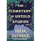 The Cemetery of Untold Stories: A Novel