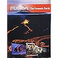 Student Edition Interactive Worktext Grades 6-8 2012: Module E: The Dynamic Earth (ScienceFusion)