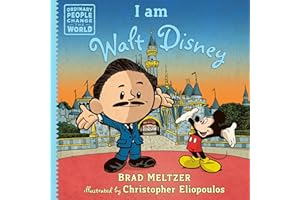 I am Walt Disney (Ordinary People Change the World)