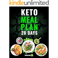 Keto Meal Plan 28 Days: For Women and Men On Ketogenic Diet - Easy Keto Recipe Cookbook For Beginners book cover Keto Meal Plan 28 Days: For Women and Men On Ketogenic Diet - Easy Keto Recipe Cookbook For Beginners book cover