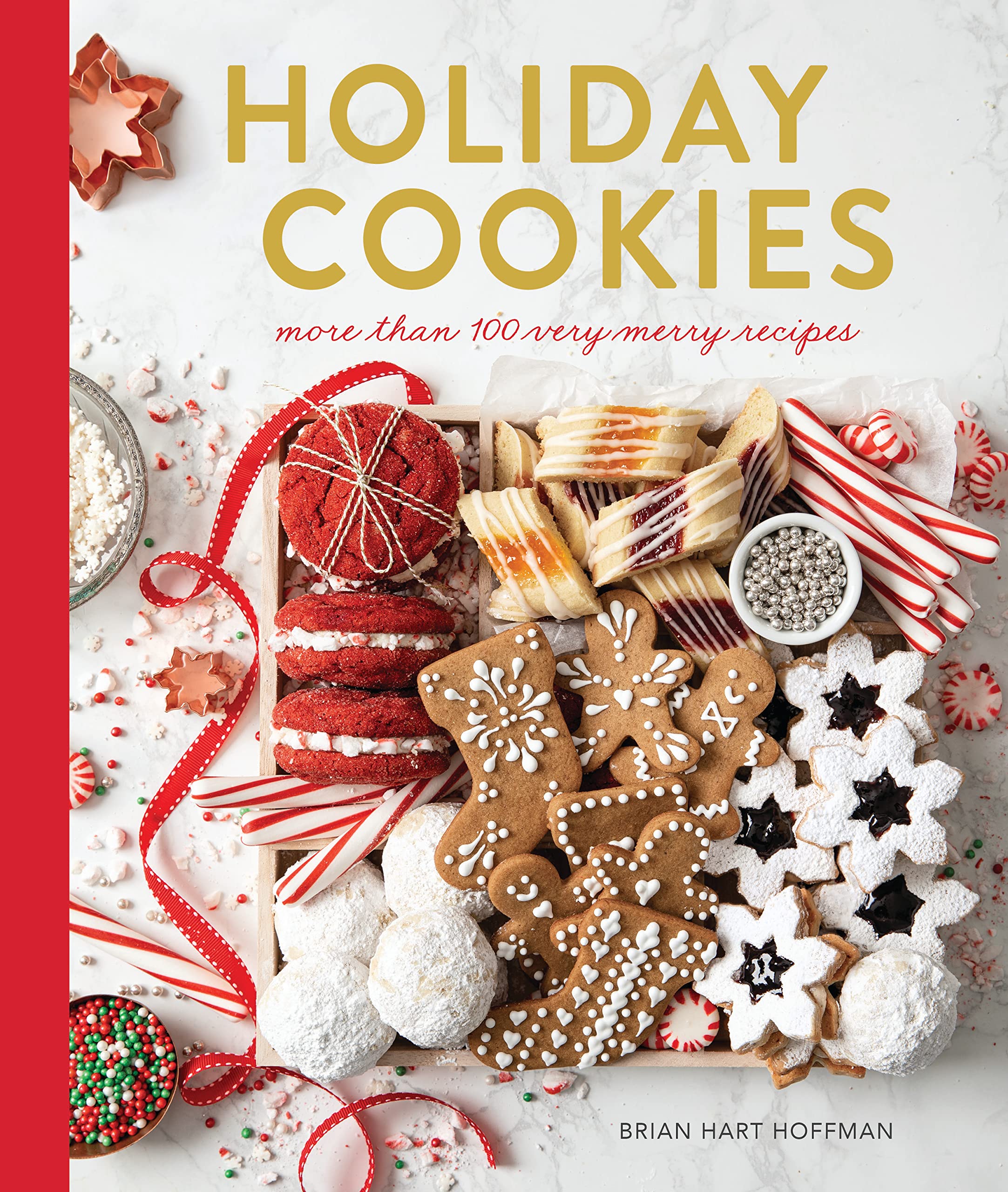 Holiday Cookies: over 100 very merry recipes (The Bake Feed)