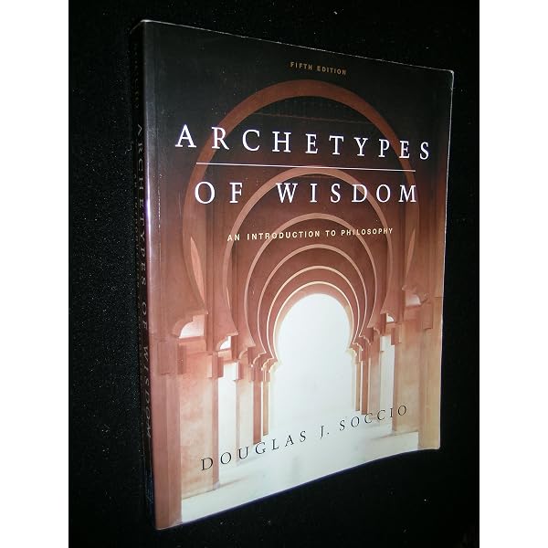 Archetypes of Wisdom: An Introduction to Philosophy (MindTap
