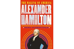 Alexander Hamilton: The Making of America #1
