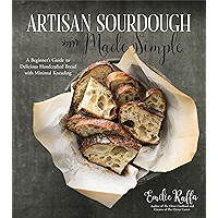 Artisan Sourdough Made Simple: A Beginner's Guide to Delicious Handcrafted Bread with Minimal Kneading book cover