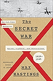 The Secret War: Spies, Ciphers, and Guerrillas, 1939-1945