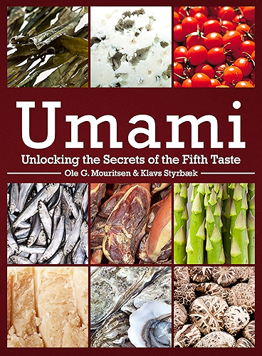 Download Umami: Unlocking the Secrets of the Fifth Taste (Arts and Traditions of the Table: Perspectives on Culinary History) (English Edition) PDF