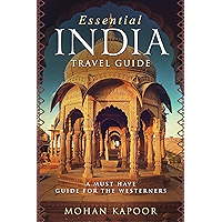 Essential India Travel Guide: A Must Have Guide for the Westerners book cover