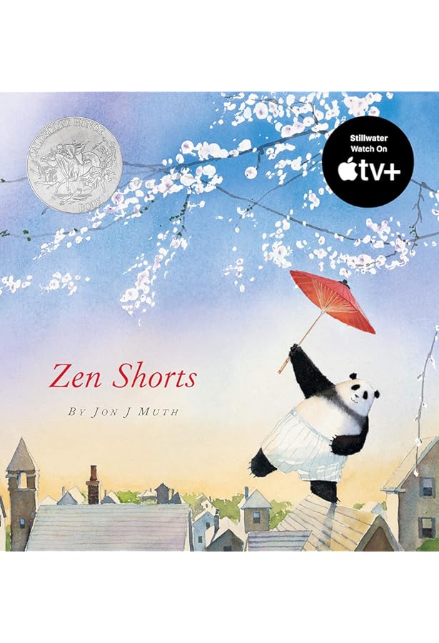 Zen Happiness (A Stillwater and Friends Book): Muth, Jon J, Muth