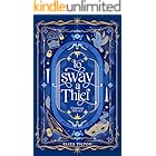 To Sway a Thief: A Cozy Fantasy Romance