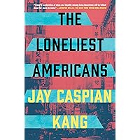 The Loneliest Americans