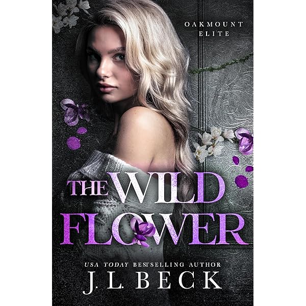 The Wallflower : A Dark New Adult Bully Romance (Oakmount Elite