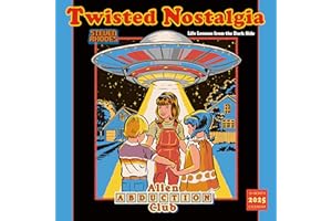 SELLERS PUBLISHING, INC. Twisted Nostalgia 2025 Wall Calendar: Life Lessons from the Dark Side, 12" x 12"