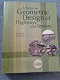 A Policy on Geometric Design of Highways and Streets 2011