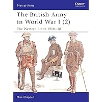 The British Army in World War I (1): The Western Front 1914–16