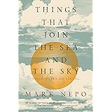 Things That Join the Sea and the Sky: Field Notes on Living