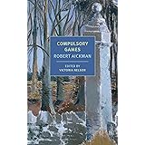 Compulsory Games (New York Review Books Classics)