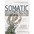 Somatic Psychotherapy Toolbox: 125 Worksheets and Exercises to Treat Trauma & Stress