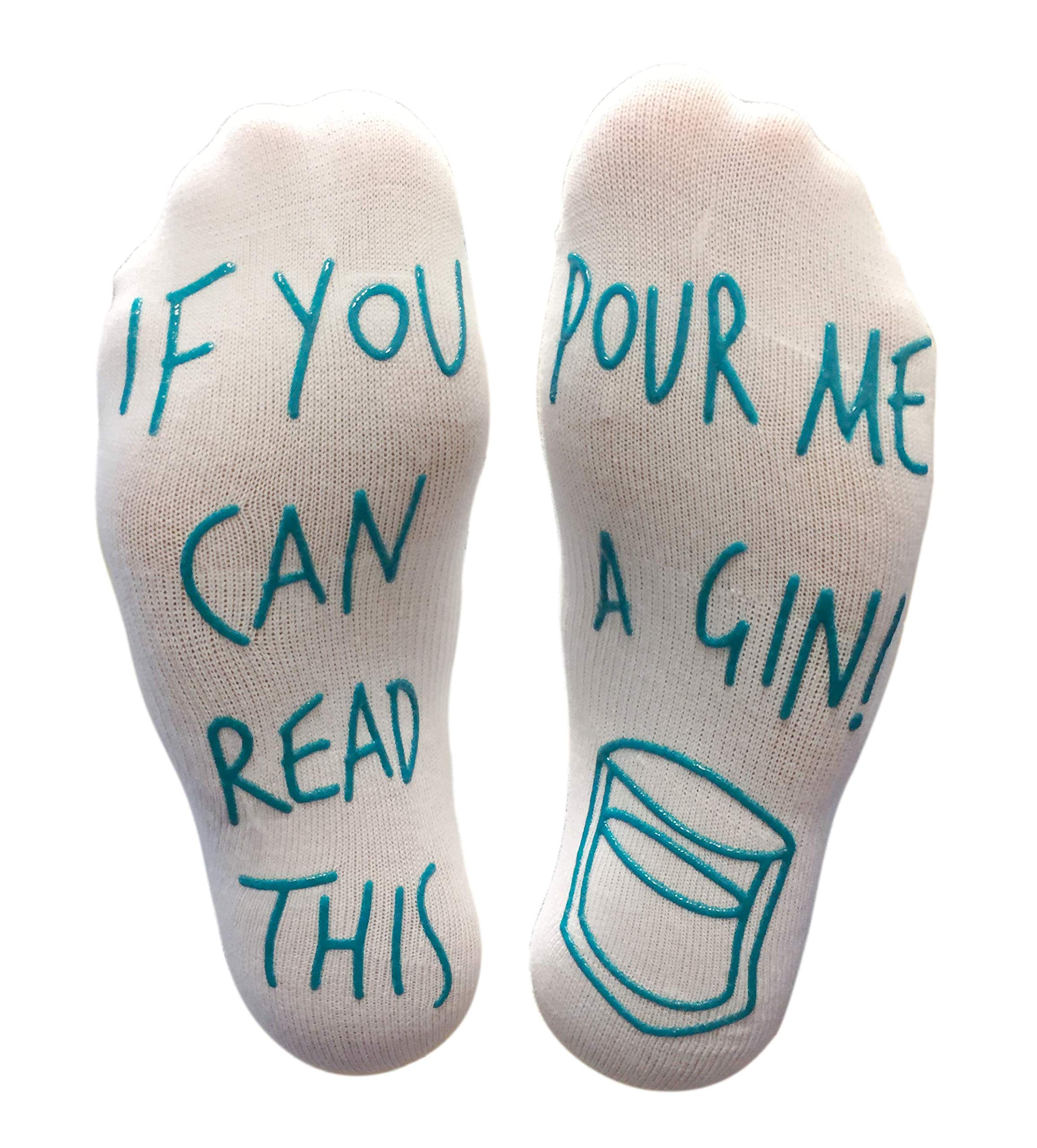 IF YOU CAN READ THIS POUR ME A GIN! Funny Socks - Perfect Gin Gift For Men or Women (Ankle/trainer length lounge socks)