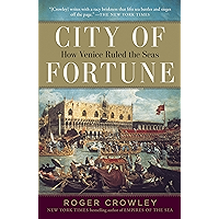 City of Fortune: How Venice Ruled the Seas book cover City of Fortune: How Venice Ruled the Seas book cover