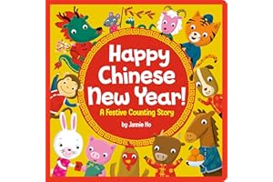 Happy Chinese New Year!: A Festive Counting Story
