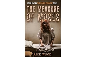 The Measure of Moses (The Rogue Exorcist Book 5)