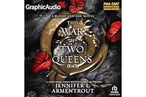 The War of Two Queens (Part 2 of 2) (Dramatized Adaptation): Blood and Ash, Book 4