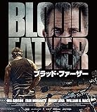 ブラッド・ファーザー [Blu-ray]