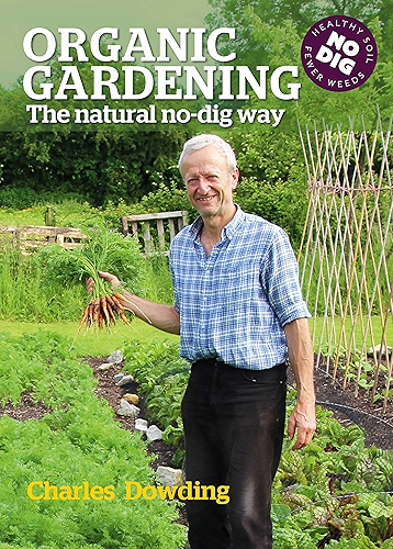 Download Organic Gardening: The Natural No-Dig Way (English Edition) PDF