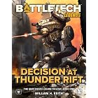 BattleTech Legends: Decision at Thunder Rift: (The Gray Death Legion Trilogy, Book One)
