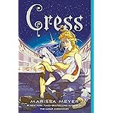 Cress: Book Three of the Lunar Chronicles (The Lunar Chronicles, 3)