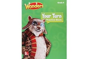 Wonders, Your Turn Practice Book, Grade 4 (ELEMENTARY CORE READING)