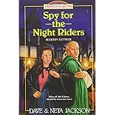 Spy for the Night Riders: Introducing Martin Luther (Trailblazer Books)