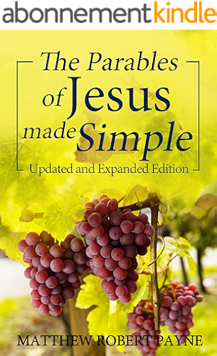Download The Parables of Jesus Made Simple: Updated and Expanded Edition (English Edition) PDF