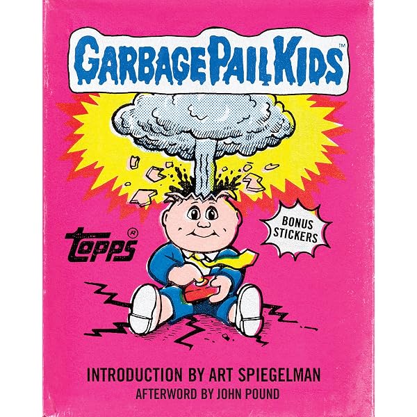 Garbage Pail Kids: 40th Anniversary Edition (Topps): The Topps