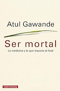 Ser mortal (Ensayo) (Spanish Edition)