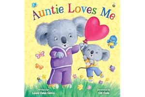 Auntie Loves Me Board Book – Sweet Rhyming Story for Toddlers Ages 0 and up | Perfect Gift from Aunts to Nieces & Nephews | Tender Moments Read-Aloud Keepsake