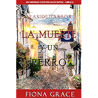 La muerte y un perro (Un misterio cozy de Lacey Doyle – Libro 2) (Spanish Edition) book cover