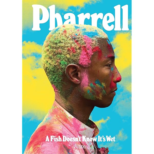 Pharrell: Places and Spaces I’ve Been PHARRELL - PLACES AND SPACES I'VE BEEN - WILLIAMS, PHARRELL