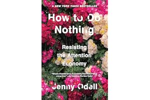 How to Do Nothing: Resisting the Attention Economy