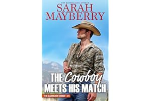 The Cowboy Meets His Match: A Rivals-to-Lovers Western Romance (The Carmody Brothers Book 1)