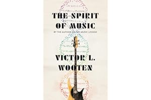 The Spirit of Music: The Lesson Continues