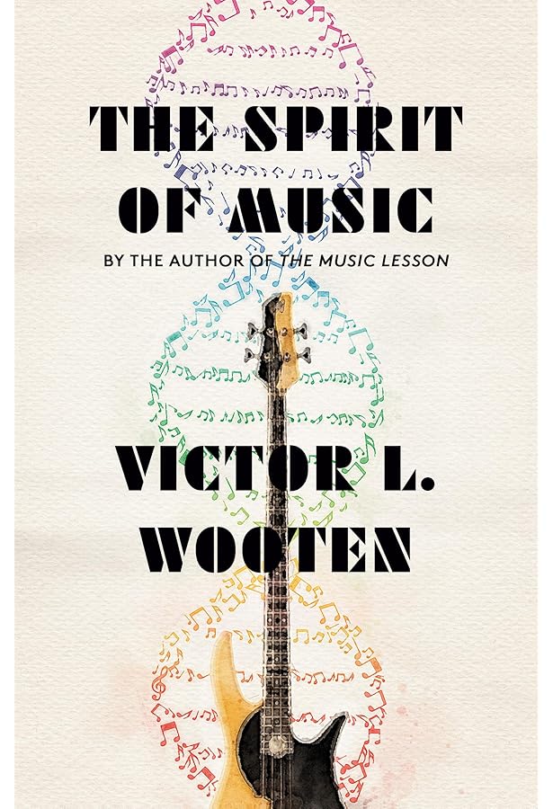 The Music Lesson: A Spiritual Search for Growth Through Music