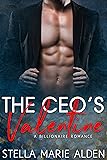 The CEO's Valentine: A Billionaire Romance