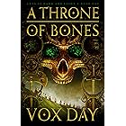 A Throne of Bones (Arts of Dark and Light Book 1)